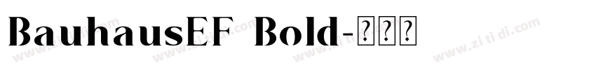 BauhausEF Bold字体转换